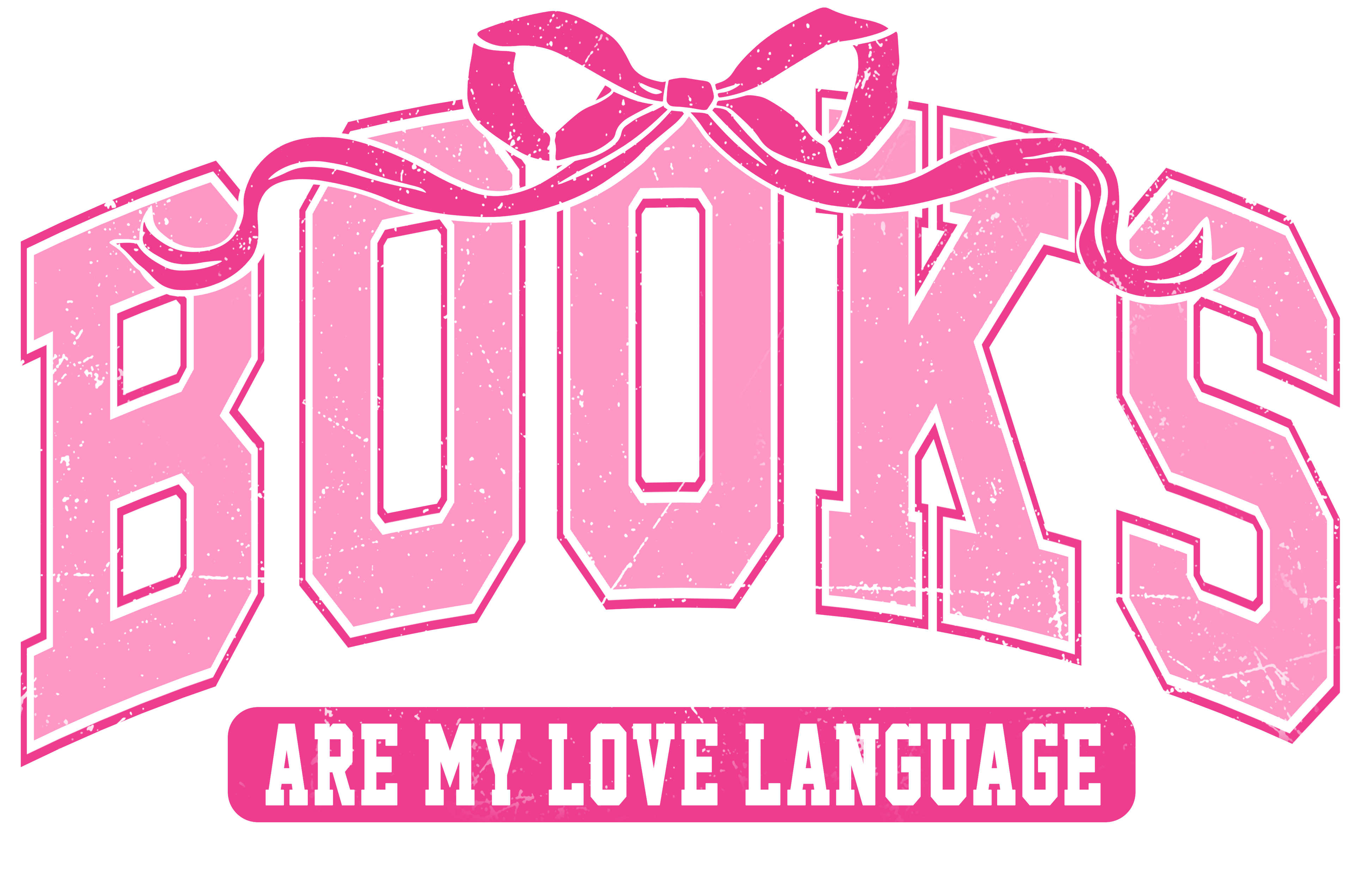 Books are My Love Language DTF