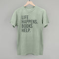 Life Happens. Books Help.