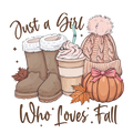 Just a Girl Who Loves Fall DTF Transfer
