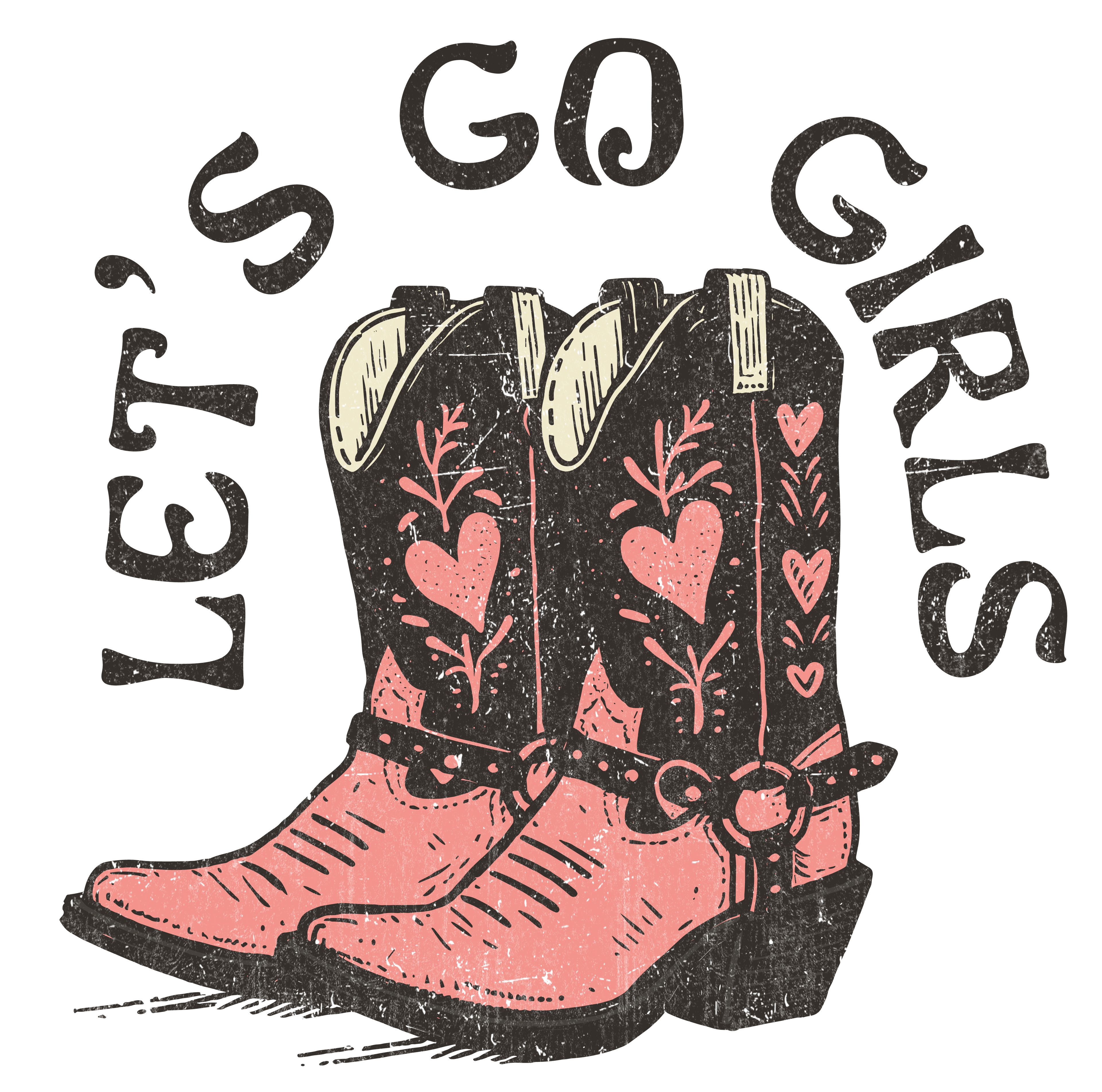 Let's Go Girls DTF