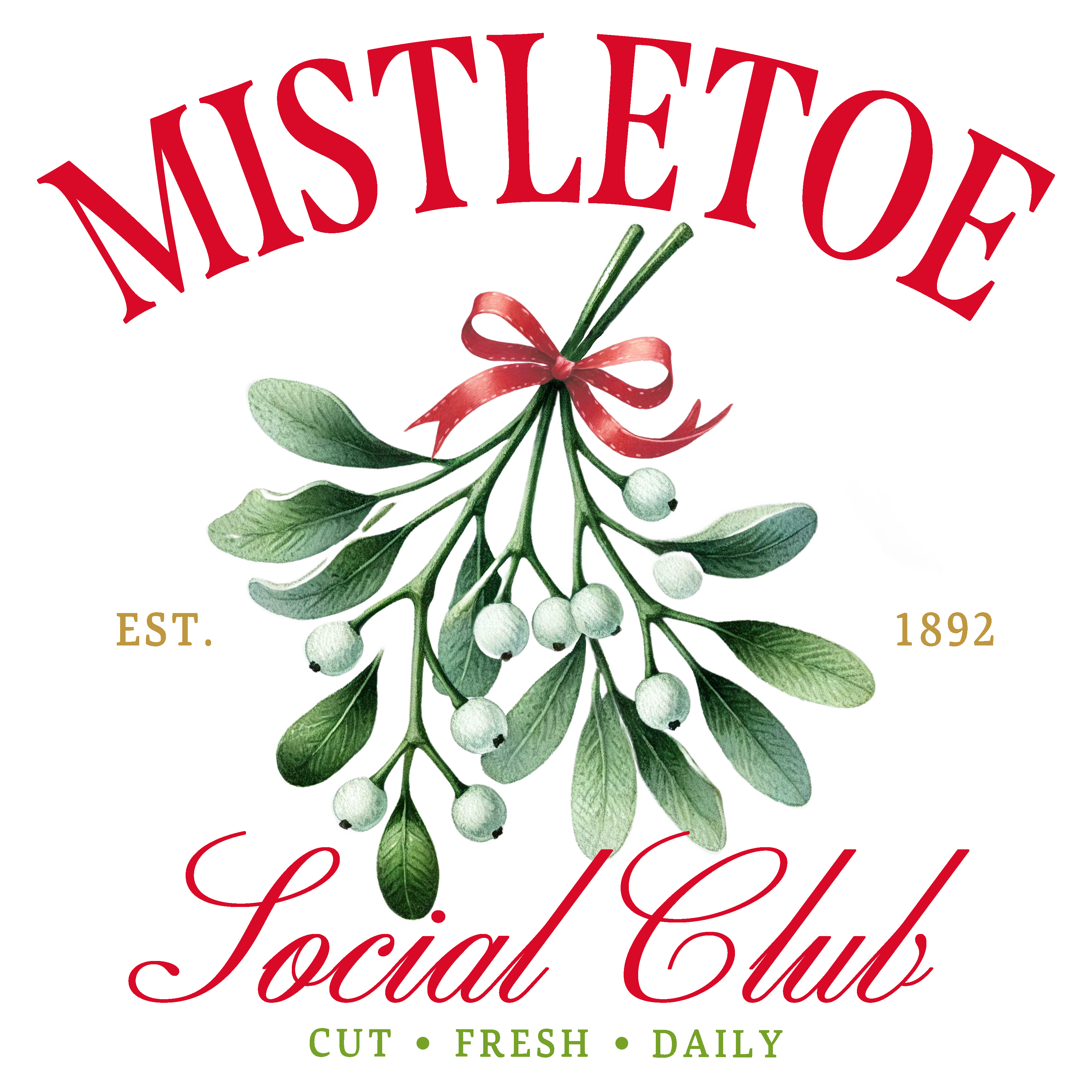 Mistletoe Social Club DTF Transfer